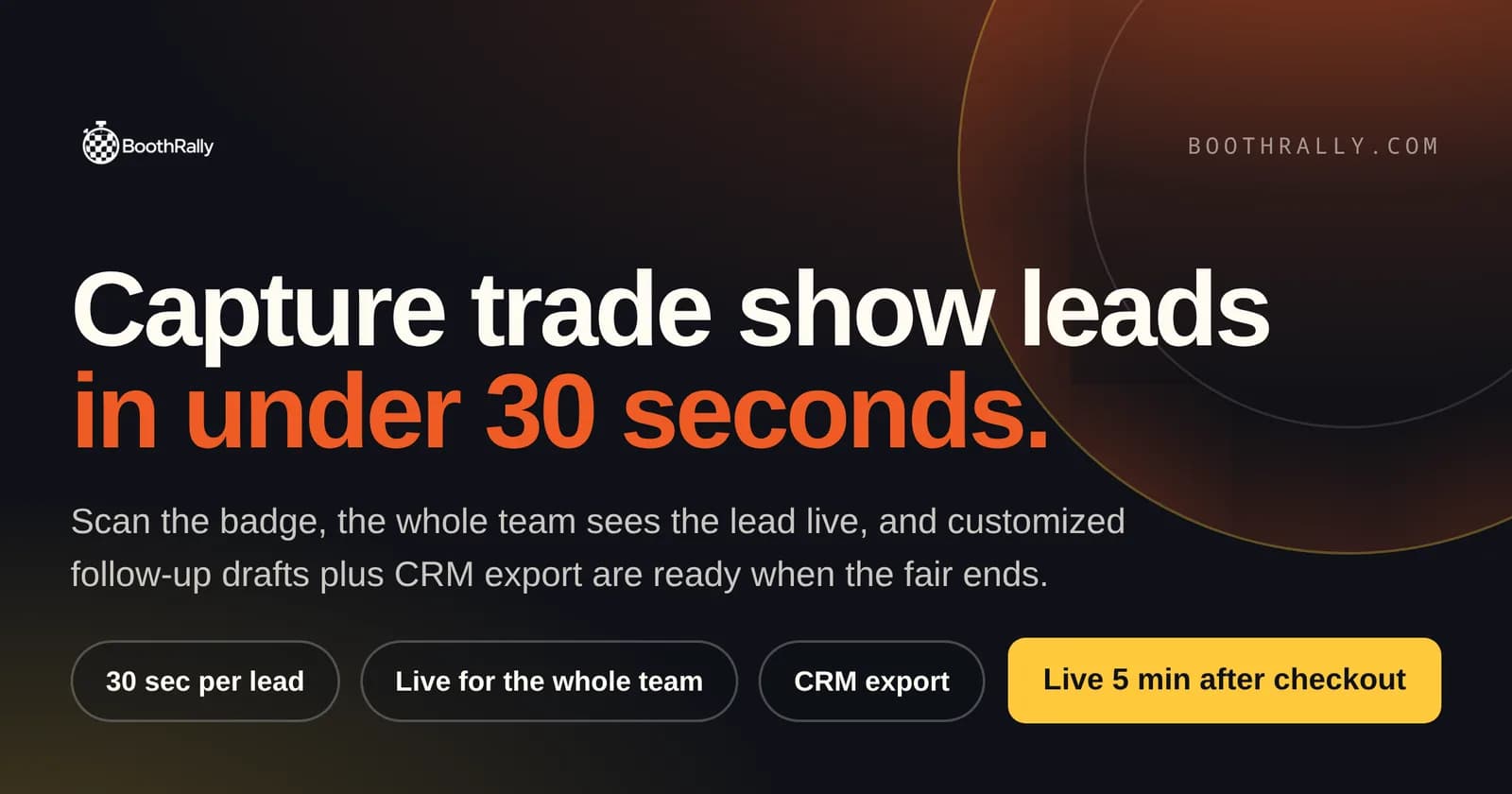 Screenshot of BoothRally: Be the team that remembers. Every booth. Every face. Every follow-up
