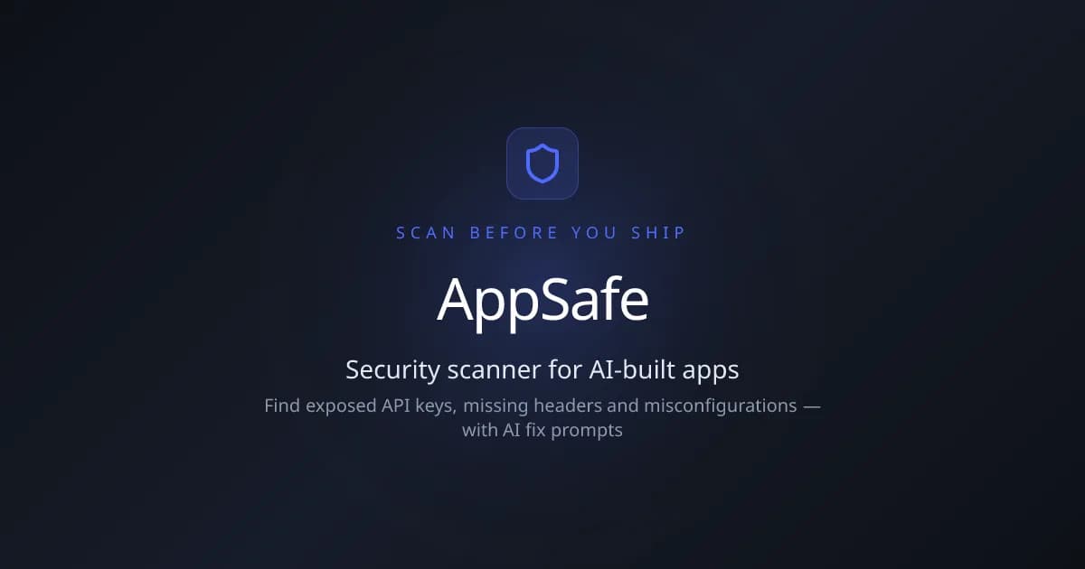 Screenshot of AppSafe — Scan Before You Ship