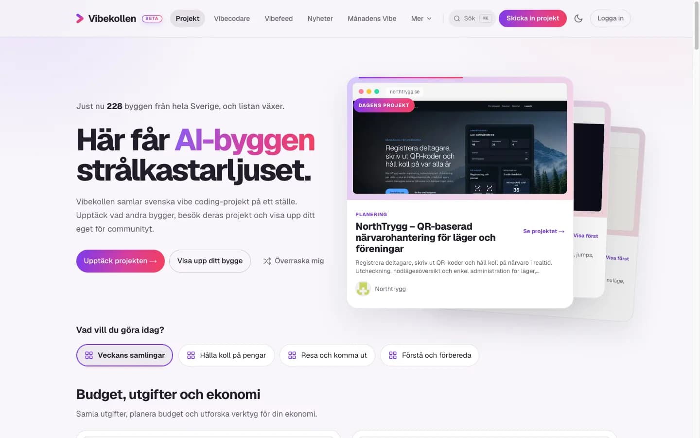 Startsidan lyfter riktiga projekt och hjälper dig att hitta byggen efter vad du vill göra.